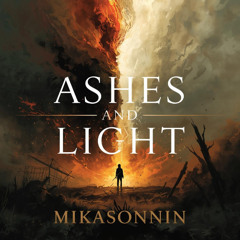 Ashes and Light