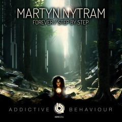 Martyn Nytram 'Forever' [Addictive Behaviour]