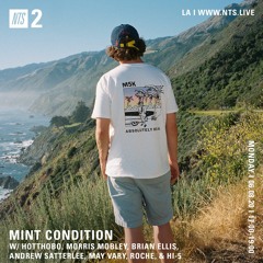 Mint Condition 3 Year Anniversary Show (NTS) 6/8/20