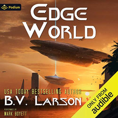 [Download] KINDLE 💞 Edge World: Undying Mercenaries, Book 14 by  B. V. Larson,Mark B