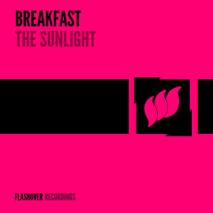Breakfast - The Sunlight (Extended Mix)