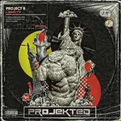 Project 8 - Liberty Projekted Records PK011 OUT NOW