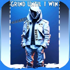 Grind Until I Win (Prod. BeastinsideBeats)