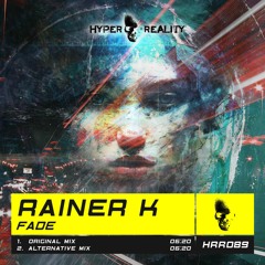 HRR089 Rainer K - Fade OUT NOW!!!
