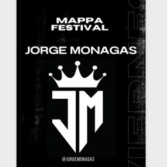 SESIÓN JORGE MONAGAS - MAPPA FESTIVAL