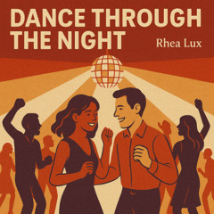 Dance Through the Night