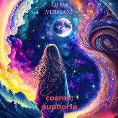 Cosmic Euphoria Vol. 5
