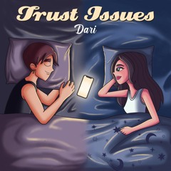 Dari - Trust Issue