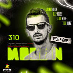 Mose N @ PRO FM (24.01.2026) [Vibe & Ride 310]