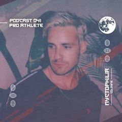 nyctophilia Podcast 041 - Pro Athlete