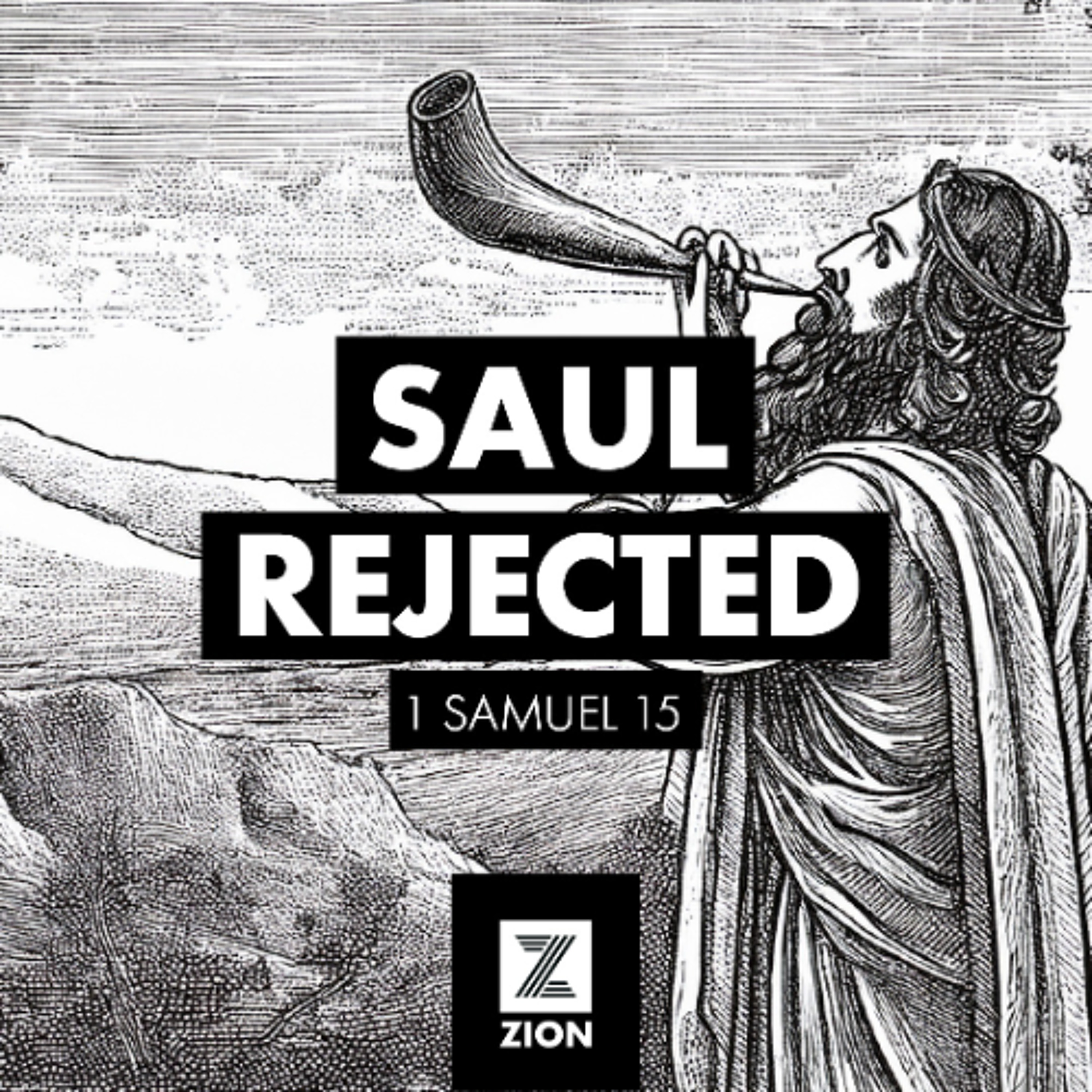 Prophet, Priest, & Judge | Saul Rejected, 1 Samuel 15 | Week 21 episode artwork