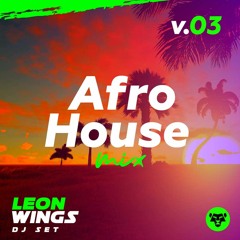 Afro House Mix 2021 August #03 🌴🥁 Best Of Afro House Music 2021 Mix by Leon Wings