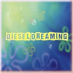 Diesel Dreaming - (Cover)