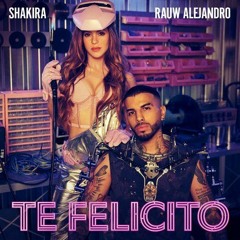 Shakira Ft Rauw Alejandro - Te Felicito (Reggaeton Remix DJ GATO MV) Link en la Descripción