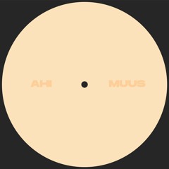 MUUS - Ahi (Out 6th April)