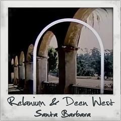 Relanium & Deen West - Santa Barbara (Free Download) for all versions!
