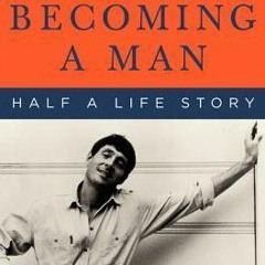 Read/Download Becoming a Man: Half a Life Story BY : Paul Monette