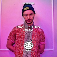 PREMIERE: Pavel Petrov - Jasmine (Original Mix) [EXE AUDIO]