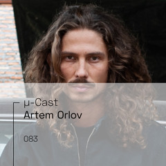 µ-Cast > Artem Orlov