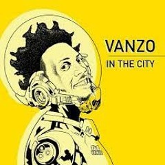 VANZO in the city dub plate 2021