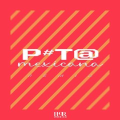 P#t@ Mexicana - Jeeh FDC & Menor MT [ft.Yuri Redicopa] (Flor Producer Remix)