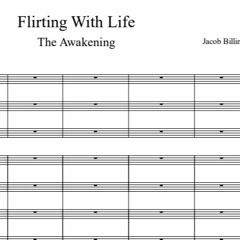 Flirting With Life: The Awakening