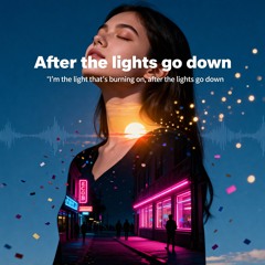 After the Lights Go Down