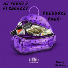 AJ YOUNG G X KBRAZZY - Pressure pack