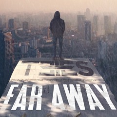 Far Away