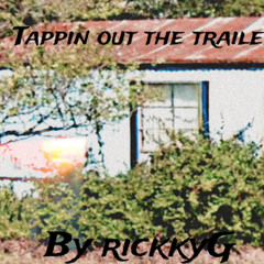 Trapin out the trailer