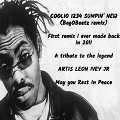 Coolio 1,2,3,4, Sumpin' New(BagOBeetz Remix)" RELEASED 2011 " A tribute to ARTIS LEON IVEY JR