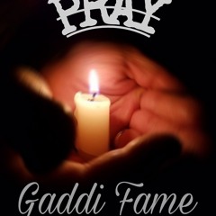 Gaddi Fame , Mvjor4l - GETTO prayer