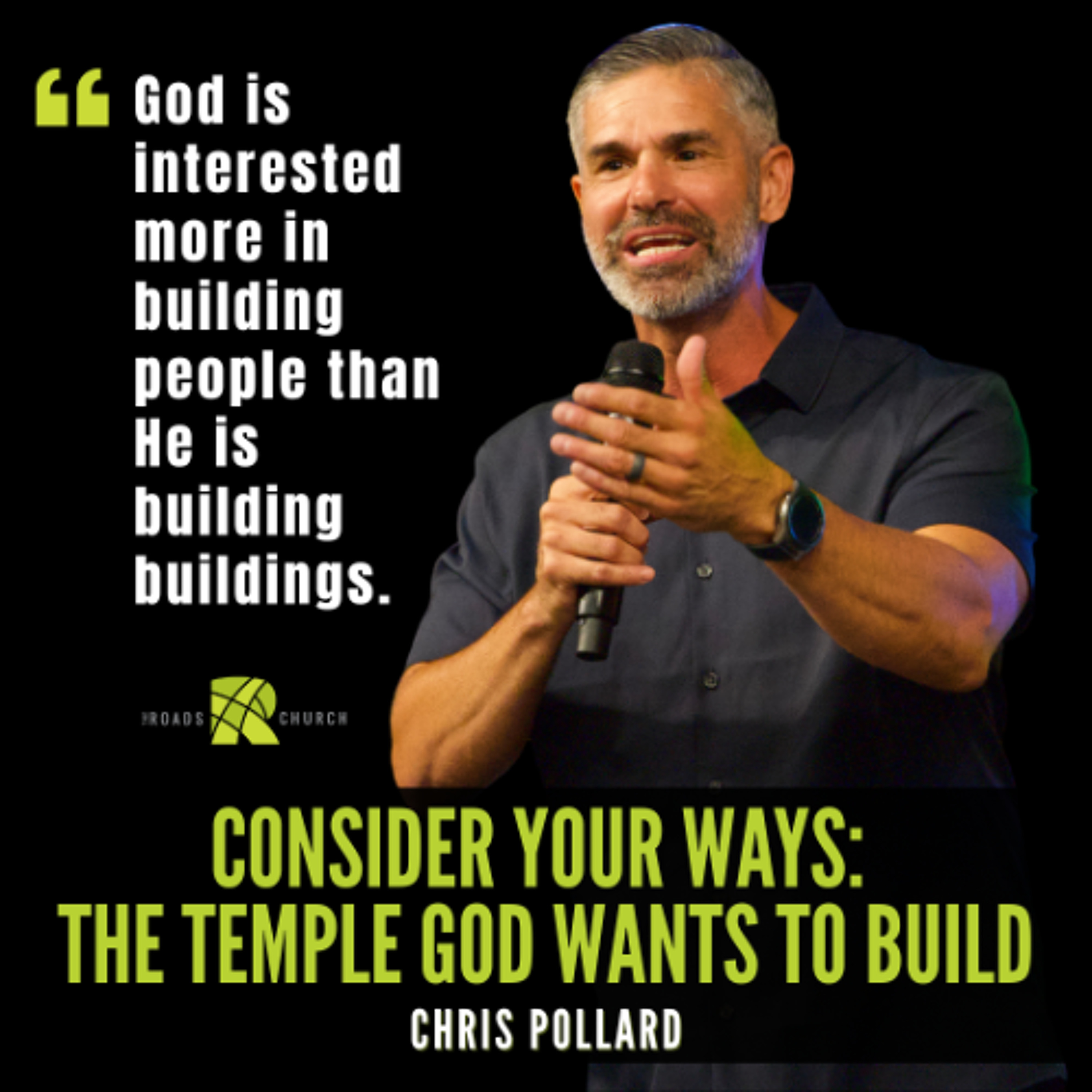 Consider Your Ways: The Temple God Wants to Build | Chris Pollard episode artwork