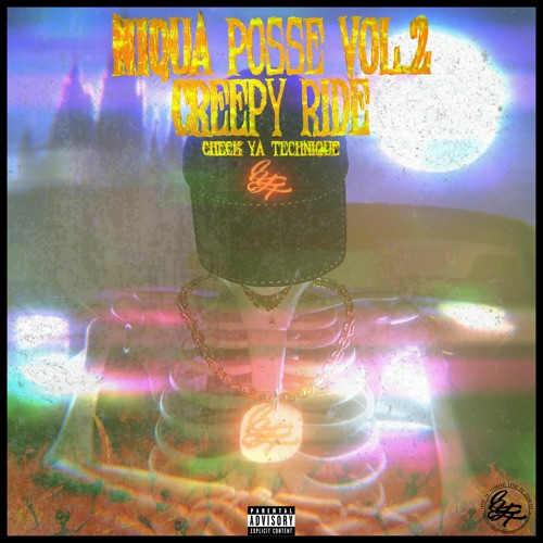 NIQUA POSSE VOL. 2 - CREEPY RIDE (Full Stream)