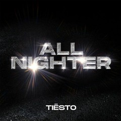 Tiesto - All Nighter (Caoimhín Gravity Remix)
