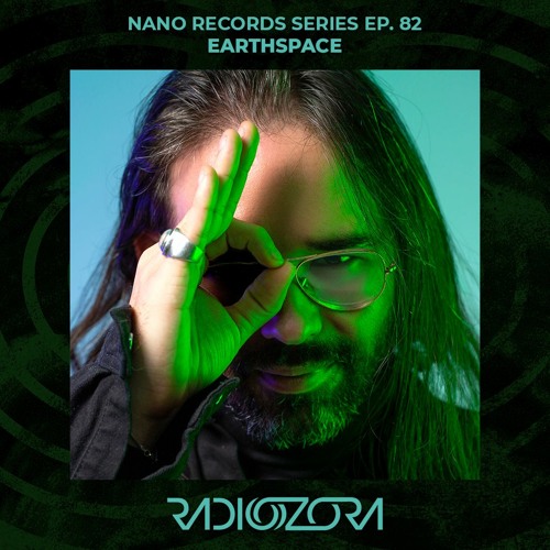 EARTHSPACE | Nano Records Series Ep. 82 | 01/07/2022