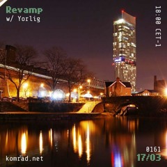 Revamp 019 w/ Yorlig