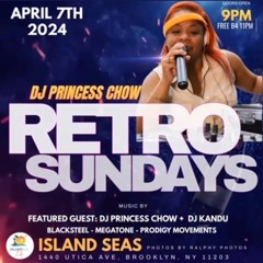 RETRO SUNDAYS FT.DJ PRINCESS CHOW