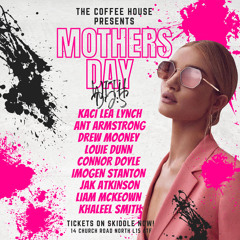 Mothers Day Mix // Mixed By Louie Dunn