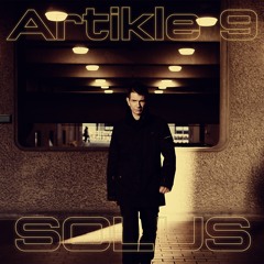 Artikle 9 - Solus (Soundcloud Mix)