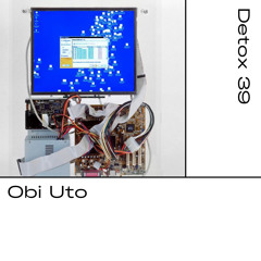 Detox № 39 - Obi Uto