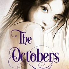 Access EBOOK 📚 The Octobers by  Avah Rivers EPUB KINDLE PDF EBOOK