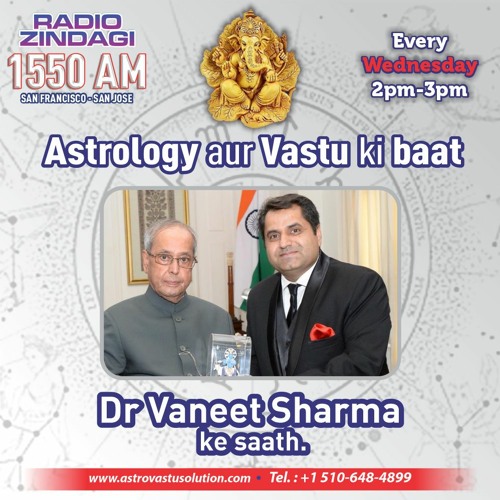 Stream Astro Vastu Ki Baat 15 FEB by RADIO ZINDAGI 1550 AM Listen
