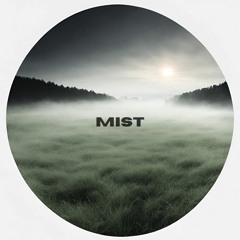 Mist