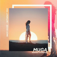 Back River - Without You