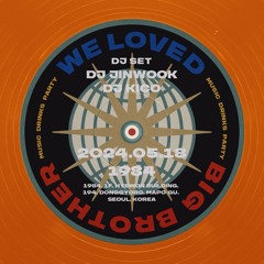 Kico @ 1984 Seoul - We Loved Big Brother [2024-05-18] LIVE REC
