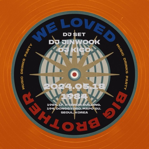 Kico @ 1984 Seoul - We Loved Big Brother [2024-05-18] LIVE REC