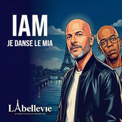 IAM - Je Danse Le Mia (Labellevie Prestige Remix)