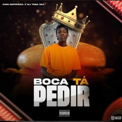 King Defofera Feat. Dj Taba Mix - Boca Tá Pedir (Musicayetu.com)