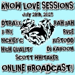 Dtraxx Know Love Sessions Mix 7/29/23